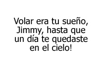Volar era tu sueño